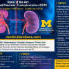 Michigan Medicine State of the Art Kidney and Pancreas Transplantation 2025