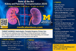 Michigan Medicine State of the Art Kidney and Pancreas Transplantation 2025